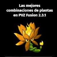 las mejores combinaciones de plantas en pvz fusion 2.3.1